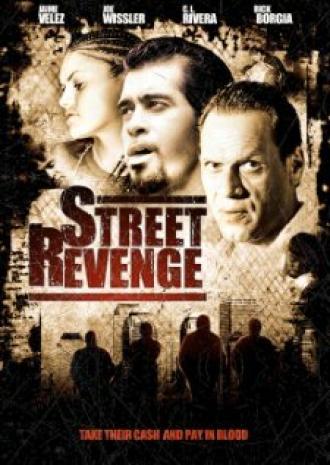 Street Revenge (фильм 2008)