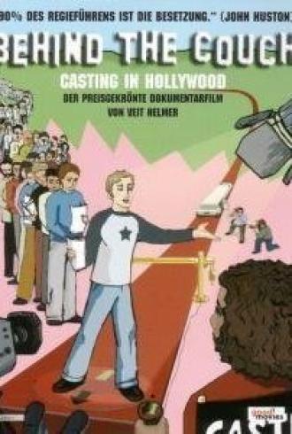Behind the Couch: Casting in Hollywood (фильм 2005)