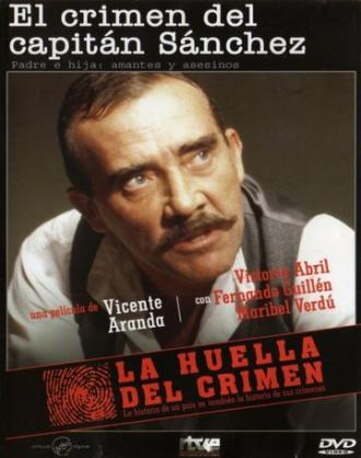 La huella del crimen: El crimen del Capitán Sánchez (фильм 1985)