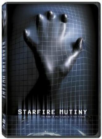 Starfire Mutiny (фильм 2002)
