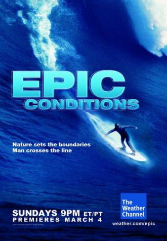 Epic Conditions (сериал 2007)