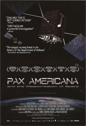 Pax Americana and the Weaponization of Space (фильм 2009)