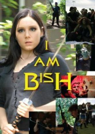 I Am Bish (фильм 2009)