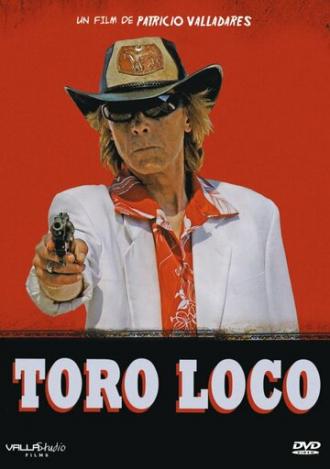 Toro Loco (фильм 2011)