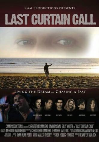 Last Curtain Call (фильм 2013)