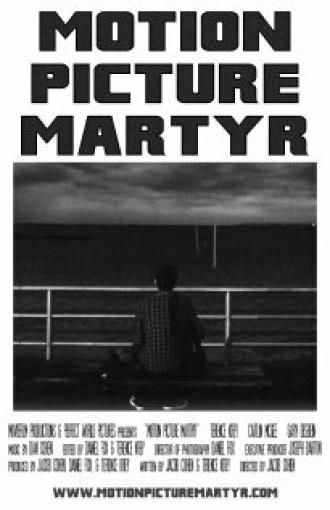 Motion Picture Martyr (фильм 2014)