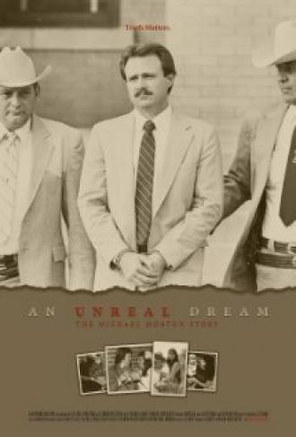 An Unreal Dream: The Michael Morton Story (фильм 2013)