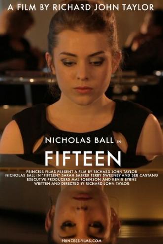 Fifteen (фильм 2012)