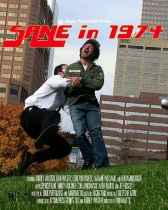 SANE in 1974 (фильм 2013)