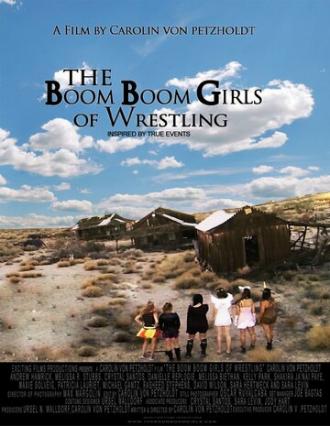 The Boom Boom Girls of Wrestling (фильм 2015)