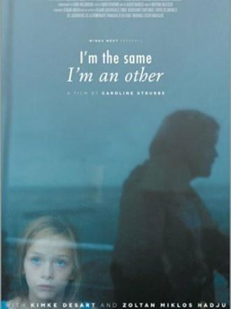 I'm the Same, I'm an Other (фильм 2013)