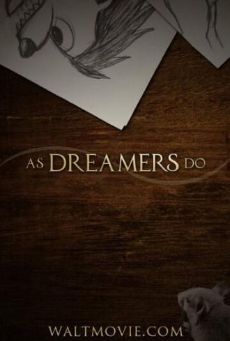 As Dreamers Do (фильм 2014)