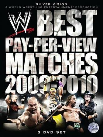 The Best Pay Per View Matches of the Year 2009-2010 (фильм 2010)