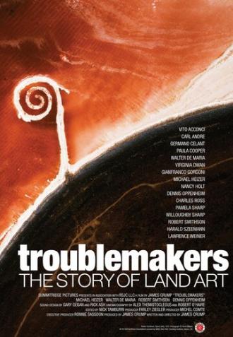 Troublemakers: The Story of Land Art (фильм 2015)
