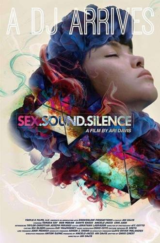 Sex.Sound.Silence (фильм 2017)