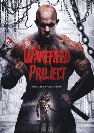 A Wakefield Project (фильм 2019)