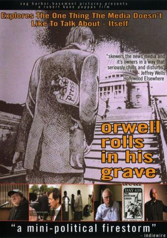 Orwell Rolls in His Grave (фильм 2003)