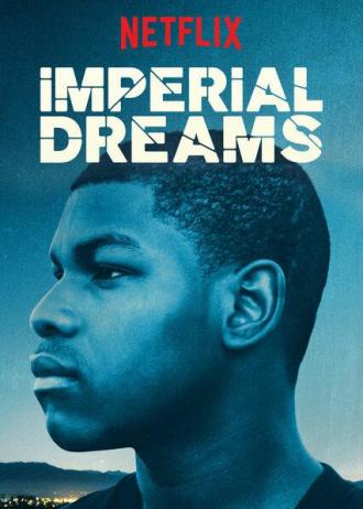 Imperial Dreams (фильм 2014)