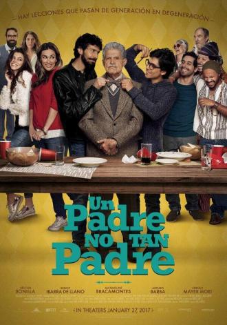 Un Padre No Tan Padre (фильм 2016)