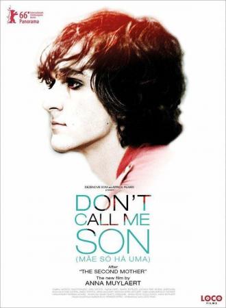 Не называй меня сыном (фильм 2016)