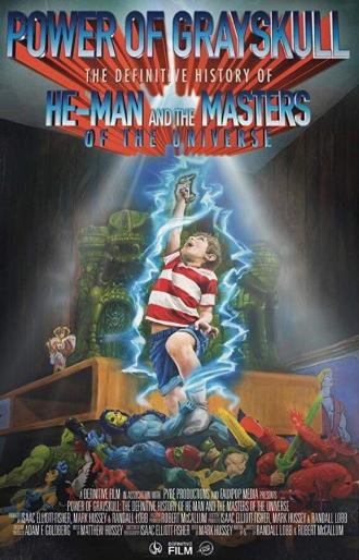 Power of Grayskull: The Definitive History of He-Man and the Masters of the Universe (фильм 2017)