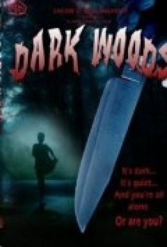 Dark Woods (фильм 2003)
