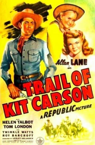 Trail of Kit Carson (фильм 1945)