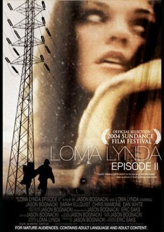 Loma Lynda: Episode II (фильм 2004)