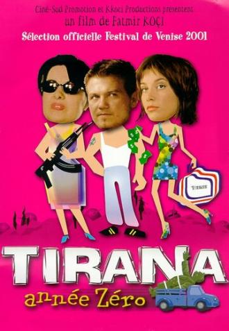 Тирана, год Зеро (фильм 2001)