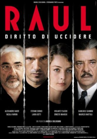 Рауль: Право на убийство (фильм 2005)