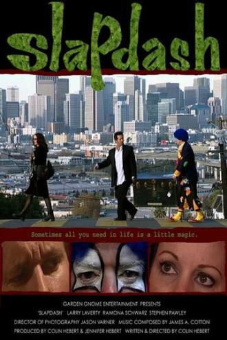 Slapdash (фильм 2005)