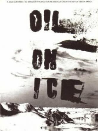Oil on Ice (фильм 2004)