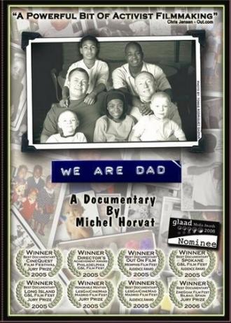 We Are Dad (фильм 2005)