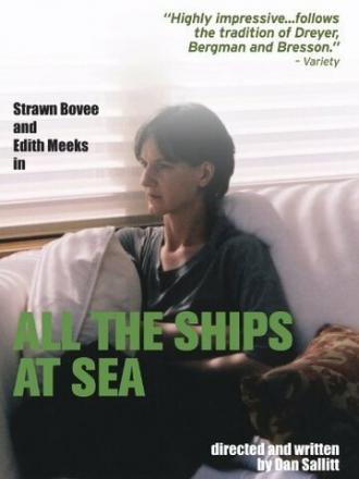 All the Ships at Sea (фильм 2004)