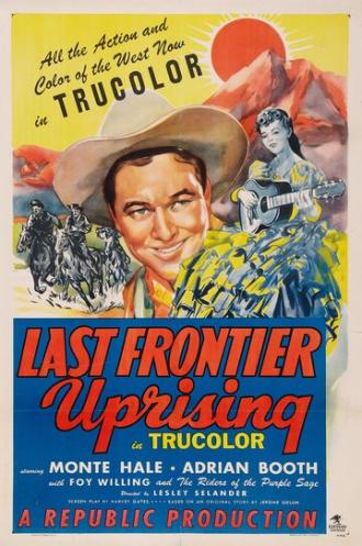 Last Frontier Uprising (фильм 1947)