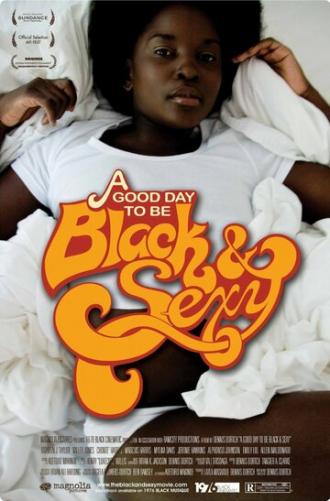 Хороший день для того, чтобы быть чёрной и сексуальной (фильм 2008)