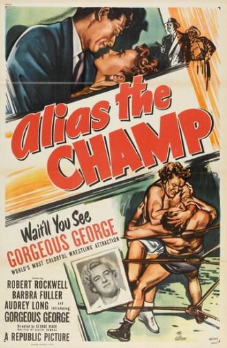 Alias the Champ (фильм 1949)