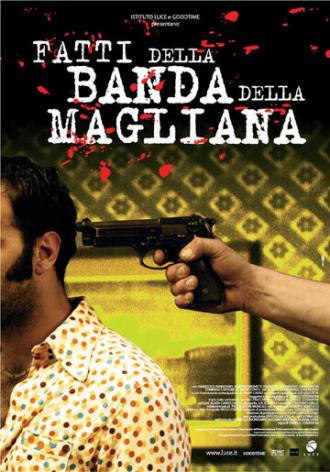 Подлинная история банды из Мальяны (фильм 2005)