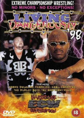 ECW Опасная жизнь (фильм 1998)
