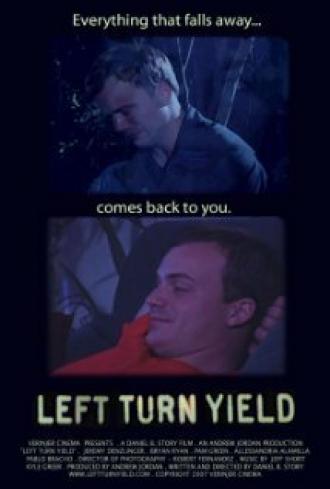Left Turn Yield (фильм 2007)