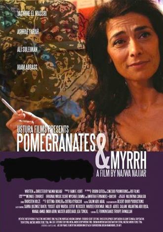 Гранаты и мирра (фильм 2008)