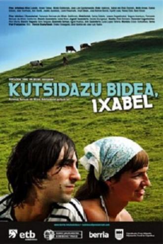 Kutsidazu bidea, Ixabel (фильм 2006)