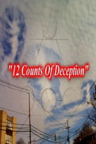12 Counts of Deception (фильм 2011)