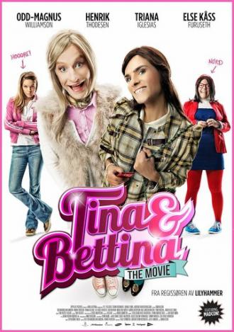 Tina & Bettina - The Movie (фильм 2012)
