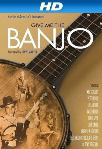Give Me the Banjo (фильм 2011)
