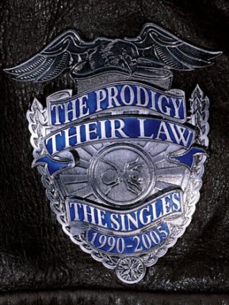 The Prodigy: Their Law — Синглы 1990-2005