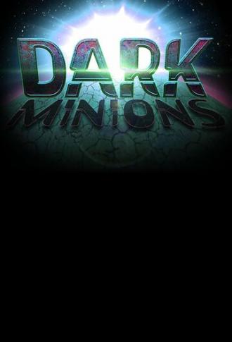 Dark Minions (фильм 2013)