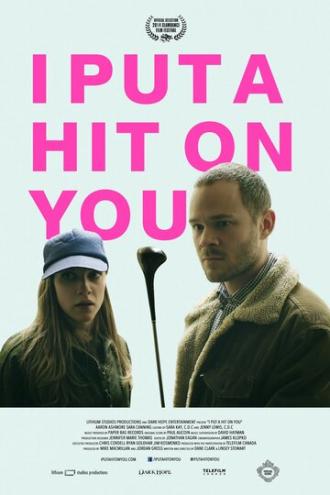 I Put a Hit on You (фильм 2014)