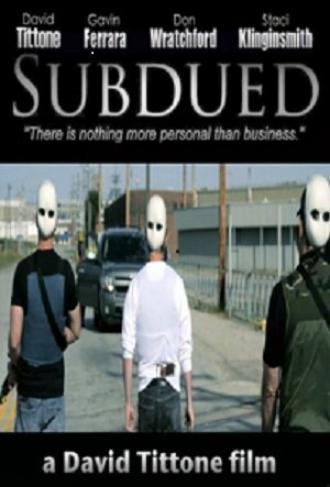 Subdued (фильм 2014)