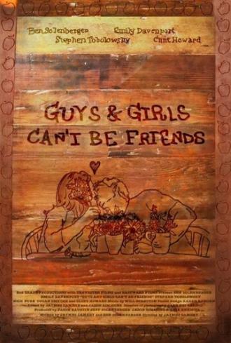 Guys and Girls Can't Be Friends (фильм 2014)